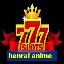 henrai anime