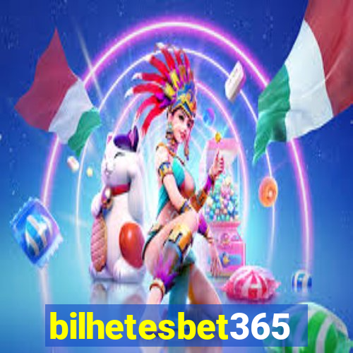 bilhetesbet365