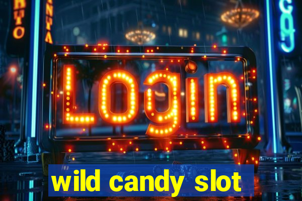 wild candy slot