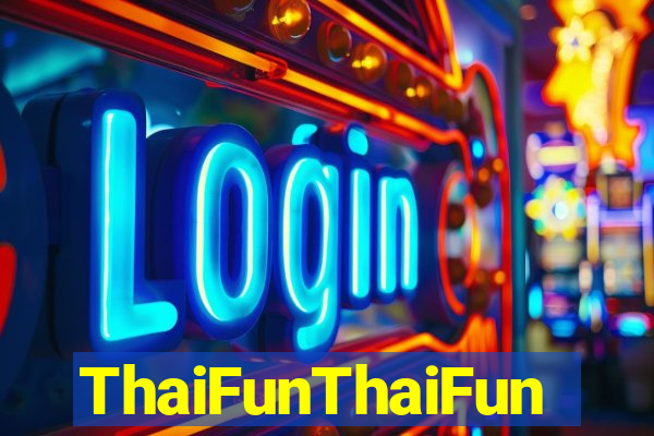 ThaiFunThaiFun