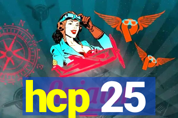 hcp 25