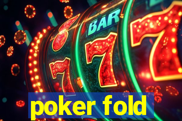 poker fold