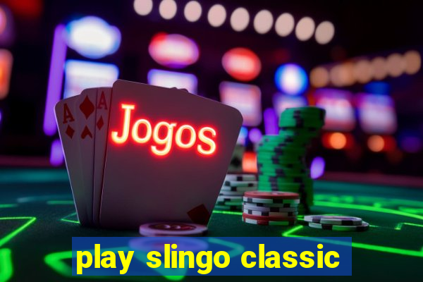 play slingo classic