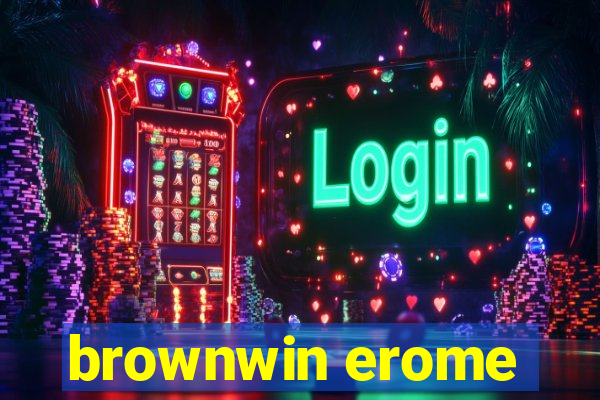 brownwin erome