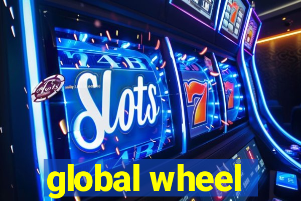 global wheel