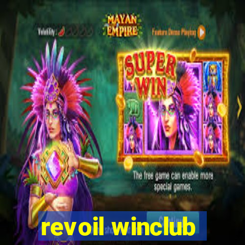 revoil winclub