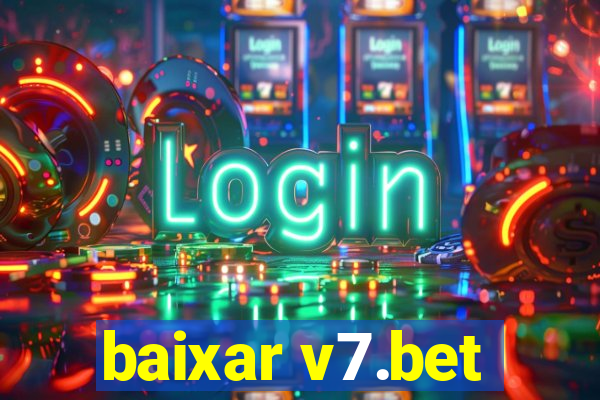 baixar v7.bet