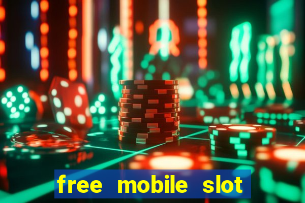 free mobile slot machine games