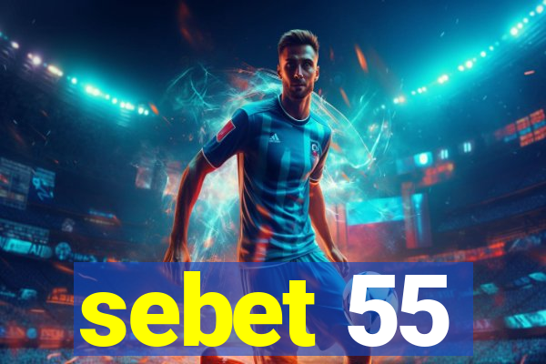 sebet 55