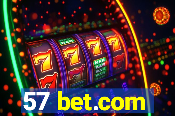 57 bet.com