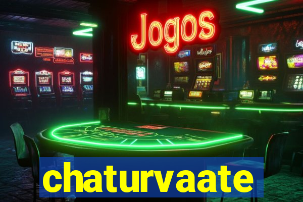 chaturvaate