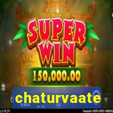 chaturvaate