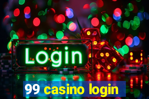 99 casino login