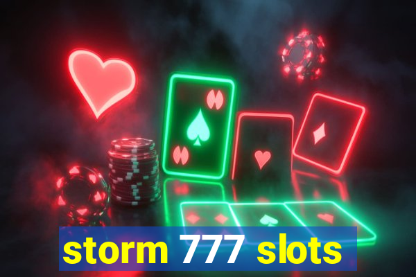 storm 777 slots