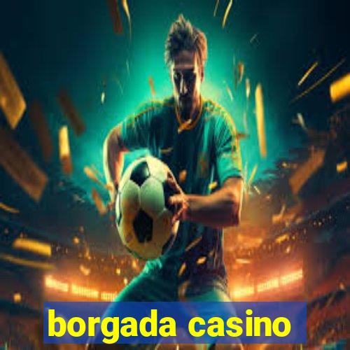 borgada casino