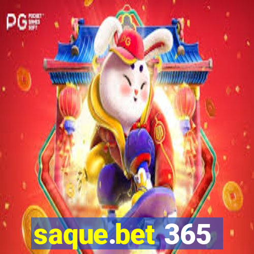 saque.bet 365