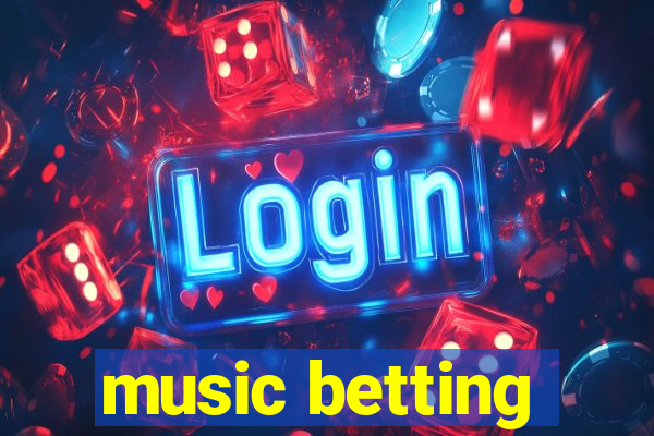 music betting