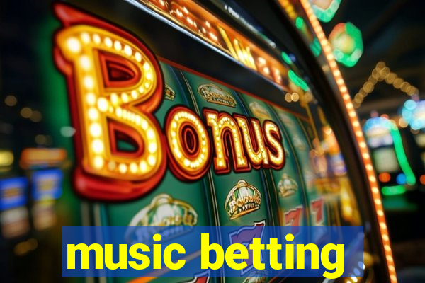 music betting