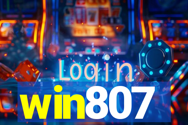 win807