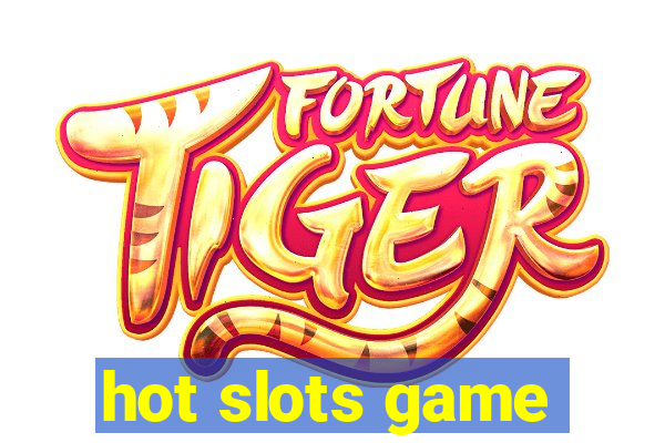 hot slots game