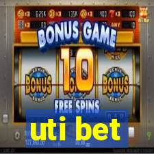 uti bet