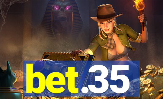 bet.35