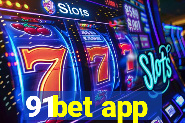 91bet app