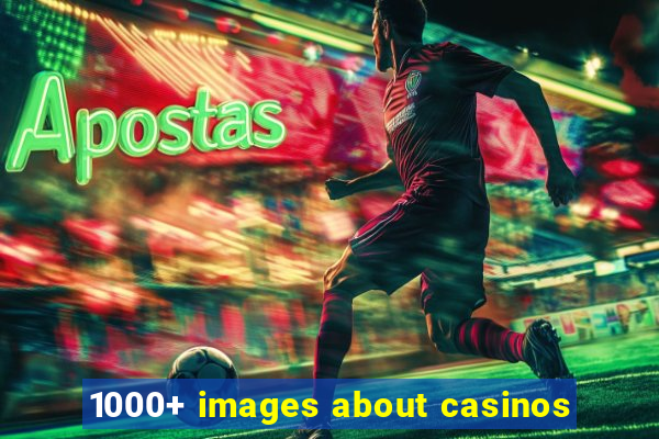 1000+ images about casinos