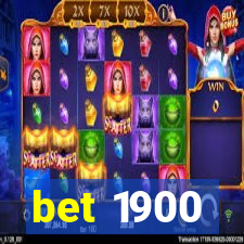 bet 1900