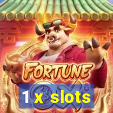 1 x slots