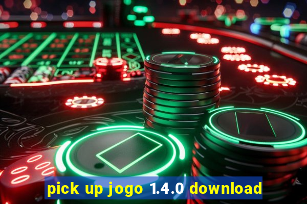 pick up jogo 1.4.0 download