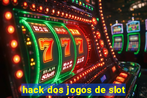 hack dos jogos de slot