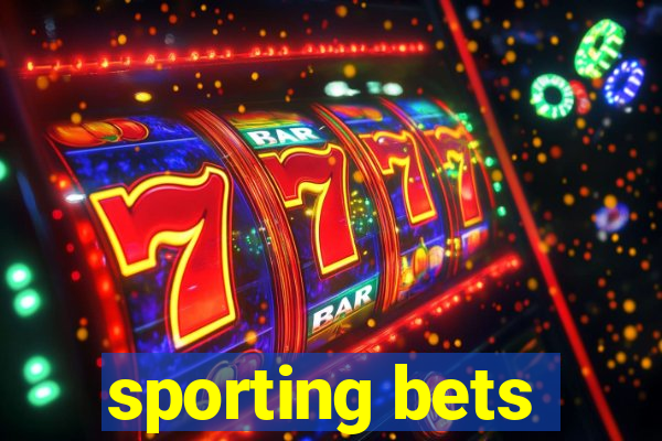 sporting bets