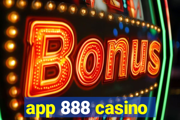 app 888 casino