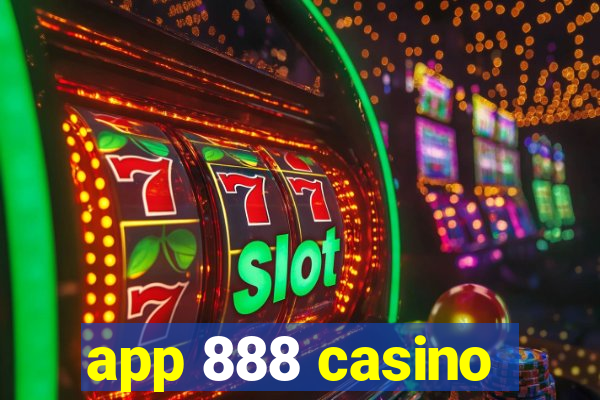 app 888 casino