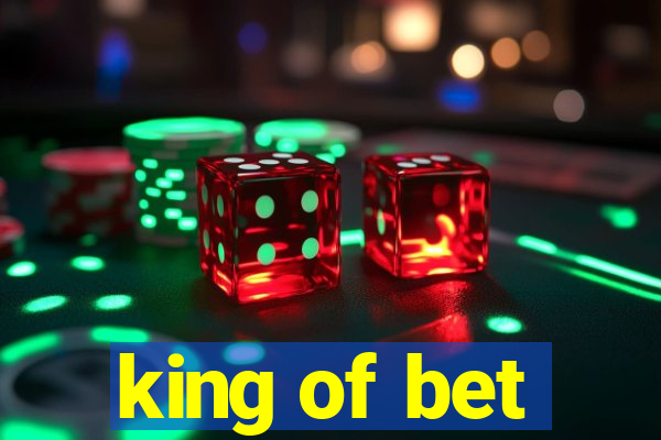 king of bet