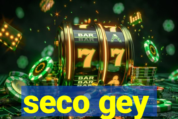 seco gey