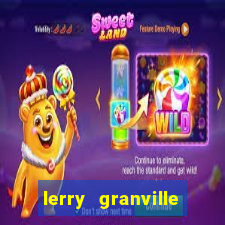 lerry granville reclame aqui