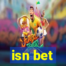 isn bet