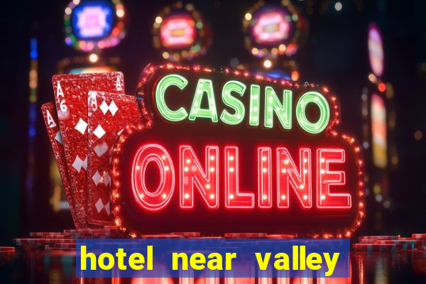 hotel near valley view casino