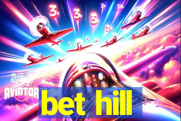 bet hill