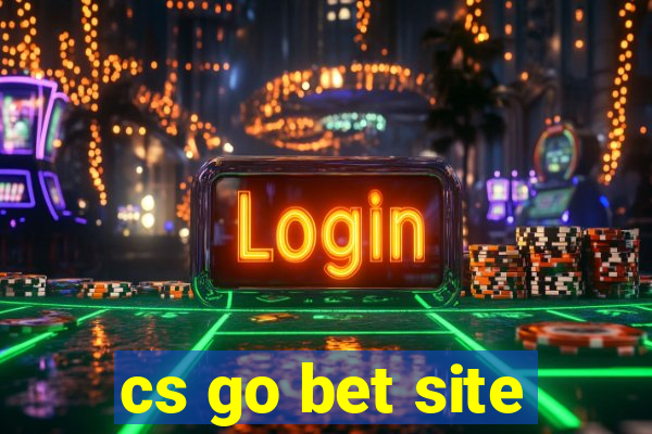 cs go bet site