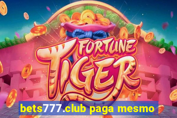 bets777.club paga mesmo