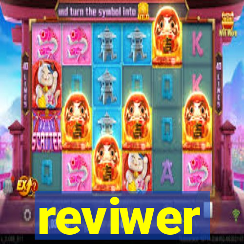 reviwer