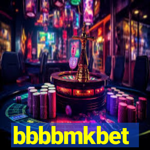 bbbbmkbet