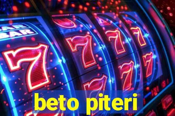 beto piteri