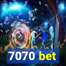 7070 bet