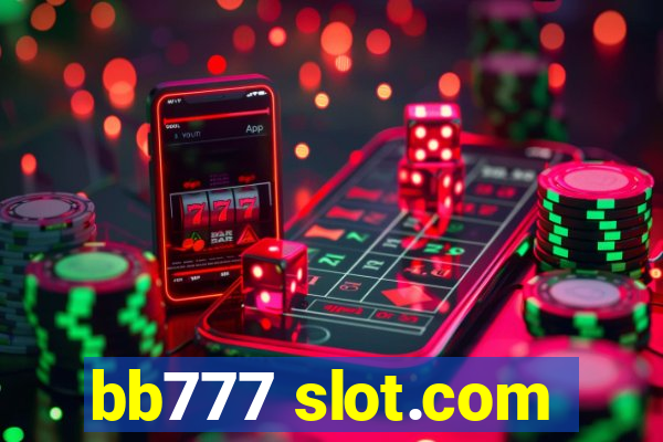 bb777 slot.com