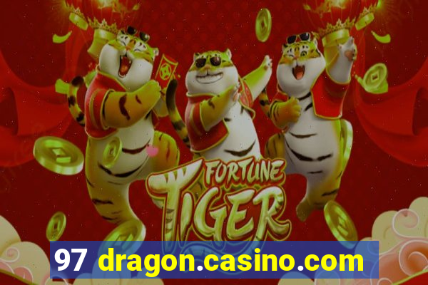 97 dragon.casino.com