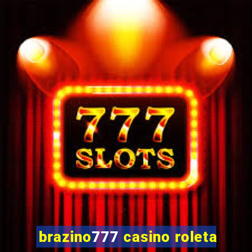 brazino777 casino roleta